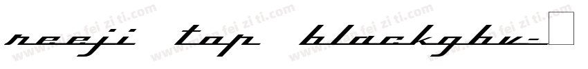 REEJI Top BlackGBV字体转换